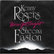 KENNY ROGERS & SHEENA EASTON - We´ve got tonight